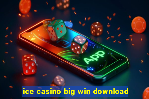 ice casino big win download